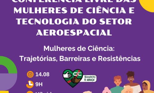 Conferência Livre das Mulheres de Ciência e Tecnologia do Setor Aeroespacial